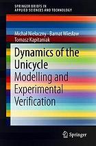 Dynamics of the unicycle : modelling and experimental verification