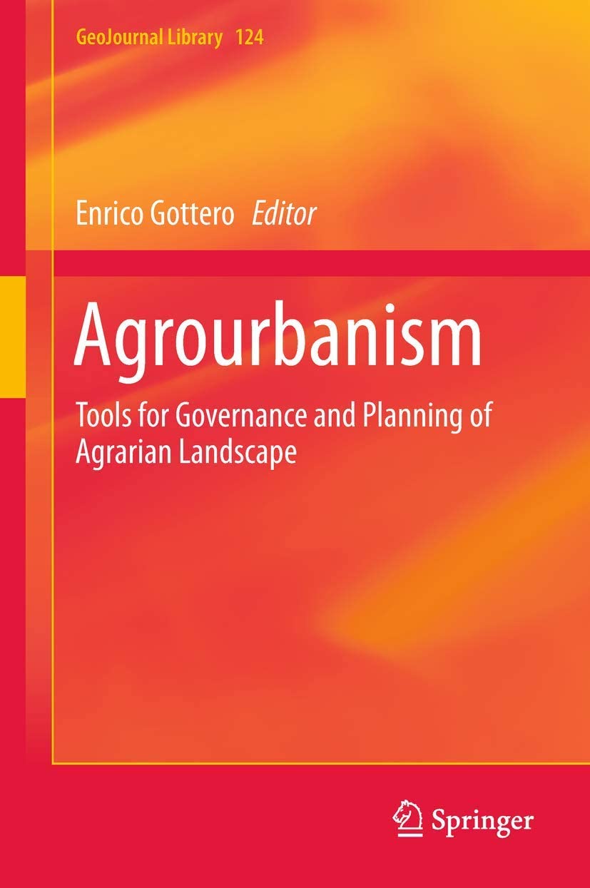 Agrourbanism : tools for governance and planning of agrarian landscape