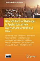 New Solutions for Challenges in Applications of New Materials and Geotechnical Issues