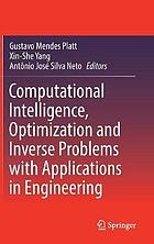 Computational Intelligence, Optimization and Inverse Problems with Applications in Engineering