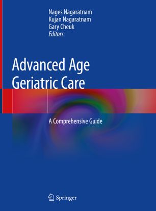 Advanced Age Geriatric Care A Comprehensive Guide