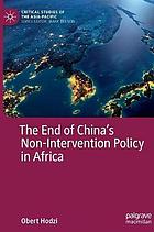 The end of China's non-intervention policy in Africa