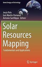 Solar Resources Mapping : Fundamentals and Applications