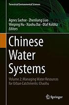 Managing water resources for urban catchments: Chaohu