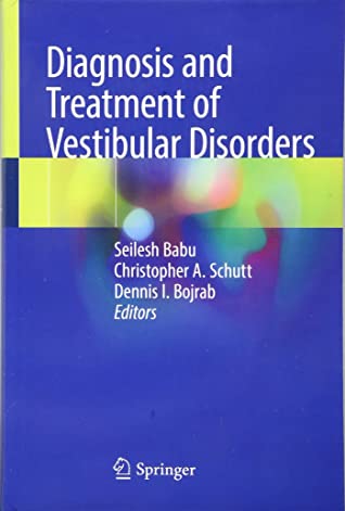 Diagnosis and Treatment of Vestibular Disorders