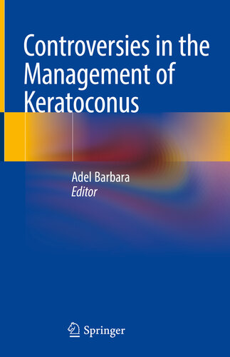 Controversies in the Management of Keratoconus