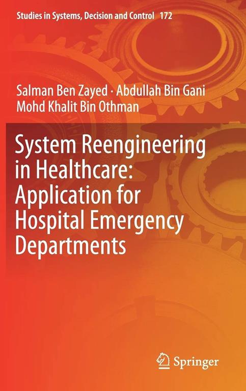 System Reengineering in Healthcare: Application for Hospital Emergency Departments