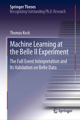 Machine Learning at the Belle II Experiment : the Full Event Interpretation and Its Validation on Belle Data