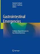 Gastrointestinal emergencies : evidence-based answers to key clinical questions