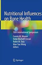 Nutritional influences on bone health : 10th International Symposium