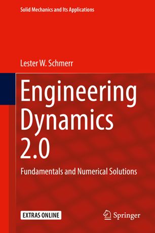Engineering Dynamics 2.0 : Fundamentals and Numerical Solutions