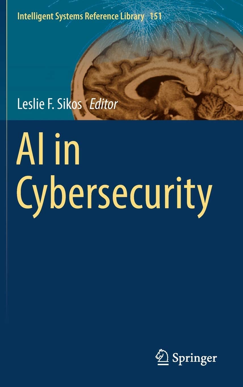 AI in Cybersecurity (Intelligent Systems Reference Library)