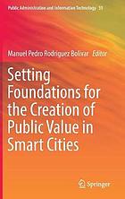 Setting Foundations for the Creation of Public Value in Smart Cities