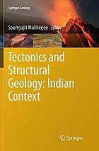 Tectonics and structural geology : Indian context