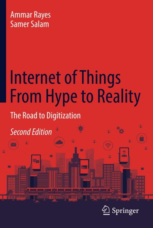 Internet of Things From Hype to Reality