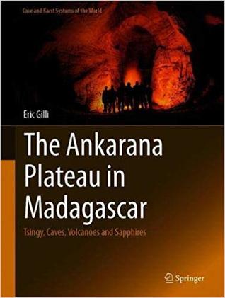 The Ankarana Plateau in Madagascar