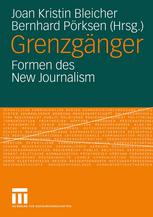 Grenzgänger : Formen des New Journalism