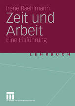 Zeit und Arbeit : Eine Einführung