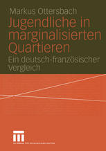 Jugendliche in marginalisierten Quartieren : Ein deutsch-französischer Vergleich