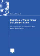 Shareholder Value versus Stakeholder Value : Ein Vergleich des US-amerikanischen Raums mit "!terreich.