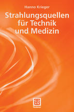 Strahlungsquellen für Technik und Medizin