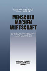 Menschen Machen Wirtschaft Betriebliche Partnerschaft als Erfolgsfaktor