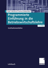 Programmierte Einführung in die Betriebswirtschaftslehre Institutionenlehre