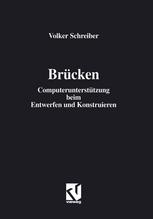 BRUCKEN;COMPUTERUNTERSTUTZUNG BEIM ENTWERFEN UND KONSTRUIEREN