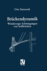 BRUCKENDYNAMIK;WINDERREGTE SCHWINGUNGEN VON SEILBRUCKEN