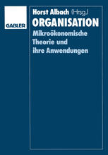 Organisation : Mikroökonomische Theorie und ihre Anwendungen