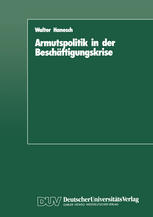 Armutspolitik in der Beschäftigungskrise : Bestandsaufnahme und Alternativen