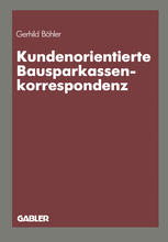 Kundenorientierte Bausparkassenkorrespondenz