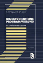 Objektorientierte Programmierung Ein einführendes Lehrbuch mit Beispielen in Modula-2