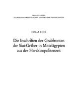 Die Inschriften der Grabfronten der Siut-Gräber in Mittelägypten aus der Herakleopolitenzeit : Eine Wiederherstellung nach den Zeichnungen der Description de l'Égypte