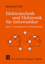 Elektrotechnik und Elektronik für Informatiker Band 1, Grundbegriffe der Elektrotechnik