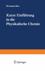 Kurze Einführung in die Physikalische Chemie.