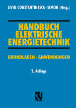 Handbuch Elektrische Energietechnik Grundlagen · Anwendungen