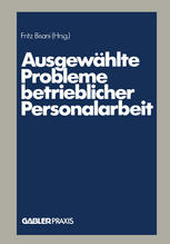 Ausgewählte Probleme betrieblicher Personalarbeit