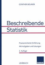 Beschreibende Statistik : Praxisorientierte Einführung