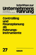 Controlling und Finanzplanung als Führungsinstrumente