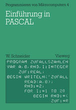 Einführung in PASCAL : Mit zahlreichen Beispielen und 10 vollständigen Programmen