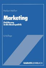 Marketing Einführung in die Absatzpolitik