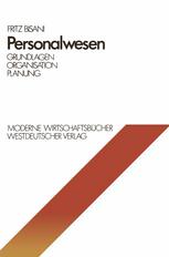 Personalwesen : Grundlagen, Organisation, Planung