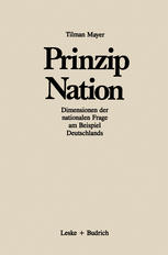 Prinzip Nation Dimensionen der nationalen Frage, dargestellt am Beispiel Deutschlands