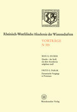 Quarks - der Stoff, aus dem Atomkerne aufgebaut sind?. Dynamische Vorgänge in Proteinen : 318. Sitzung am 7. November 1984 in Düsseldorf