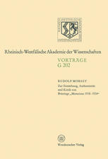 Zur Entstehung, Authentizität und Kritik von Brünings "Memoiren 1918-1934" 201. Sitzung am 19. Februar 1975 in Düsseldorf