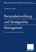 Personalentwicklung und Strategisches Management Eine systemtheoretische Analyse