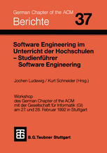 Software Engineering im Unterricht der Hochschulen SEUH '92 und Studienführer Software Engineering