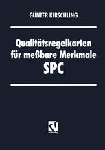 Qualitätsregelkarten für meßbare Merkmale - SPC.