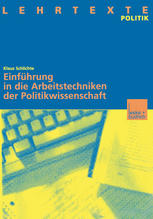 Einführung in die Arbeitstechniken der Politikwissenschaft